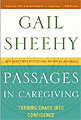 Passages in Caregiving by Gail Sheehy