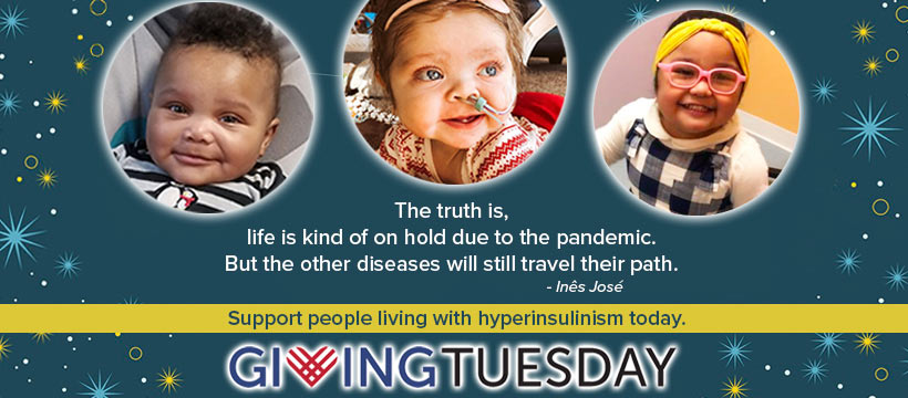 Giving Tuesday Support those with hyperinsulinism