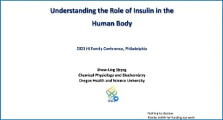 Understanding the Role of Insulinism presentation at the CHI Family Conference