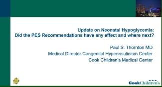 Update on Neonatal Hypoglycemia presentation at the CHI Family Conference